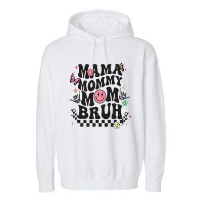 Mama Mommy Mom Bruh Mothers Day Groovy Vintage Funny Mother Garment-Dyed Fleece Hoodie