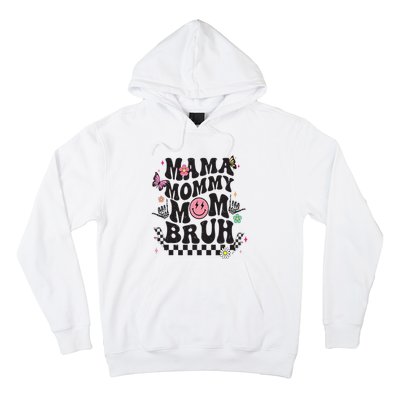 Mama Mommy Mom Bruh Mothers Day Groovy Vintage Funny Mother Hoodie