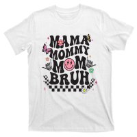 Mama Mommy Mom Bruh Mothers Day Groovy Vintage Funny Mother T-Shirt