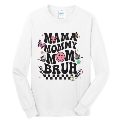 Mama Mommy Mom Bruh Mothers Day Groovy Vintage Funny Mother Tall Long Sleeve T-Shirt