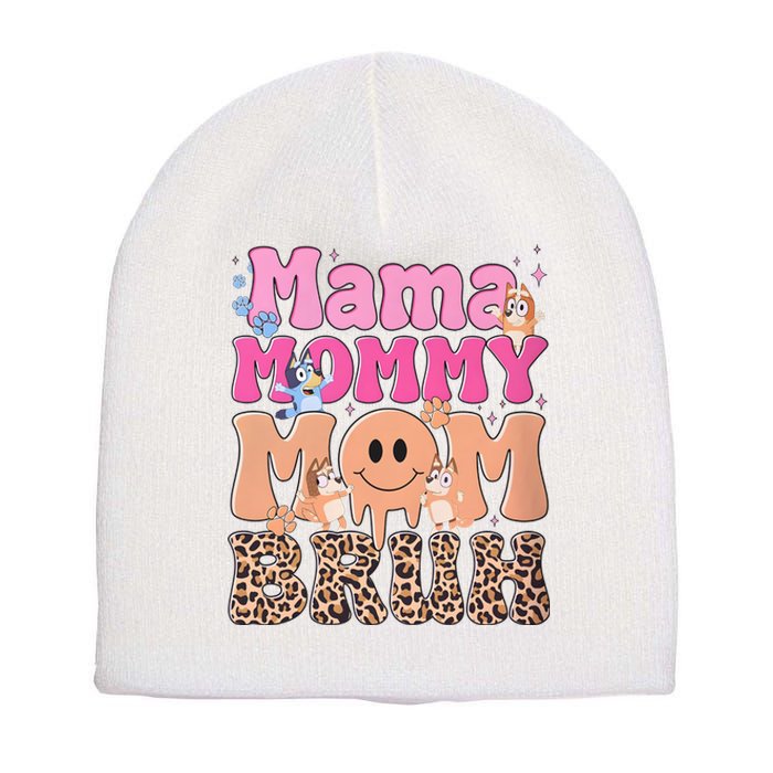 Mama Mommy Mom Bruh Family Matching MotherS Day Short Acrylic Beanie