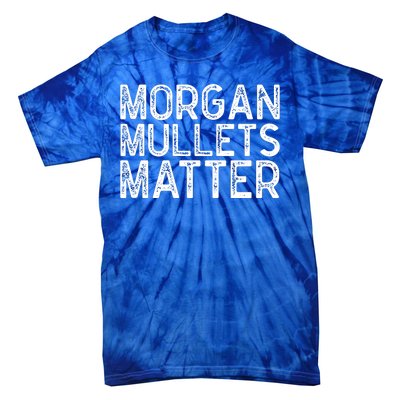 Morgan Mullets Matter Country Music Tie-Dye T-Shirt