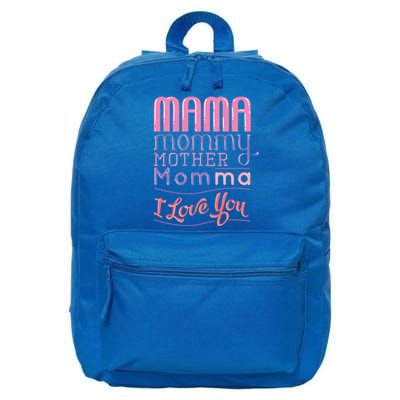 Mama Mommy Mother Momma I Love You Mothersday Gift 16 in Basic Backpack