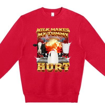 Milk Makes My Tummy Hurt Premium Crewneck Sweatshirt