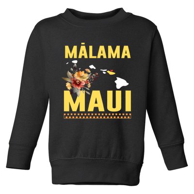 Malama Maui Malama Strong Hawaii Toddler Sweatshirt