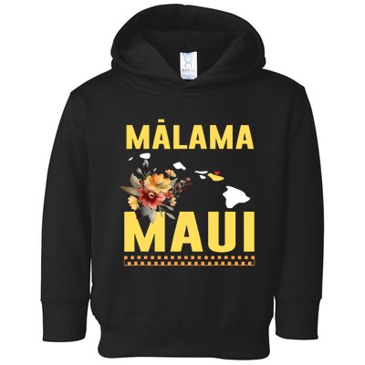 Malama Maui Malama Strong Hawaii Toddler Hoodie