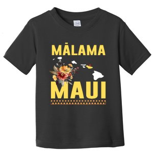 Malama Maui Malama Strong Hawaii Toddler T-Shirt