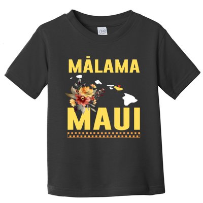 Malama Maui Malama Strong Hawaii Toddler T-Shirt