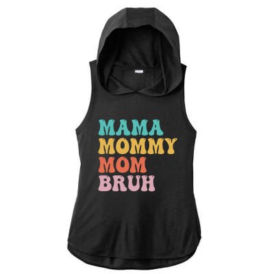 Mama Mommy Mom Bruh Funny Mothers Day For Mom Motherhood Ladies PosiCharge Tri-Blend Wicking Draft Hoodie Tank