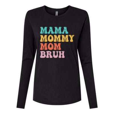 Mama Mommy Mom Bruh Funny Mothers Day For Mom Motherhood Womens Cotton Relaxed Long Sleeve T-Shirt