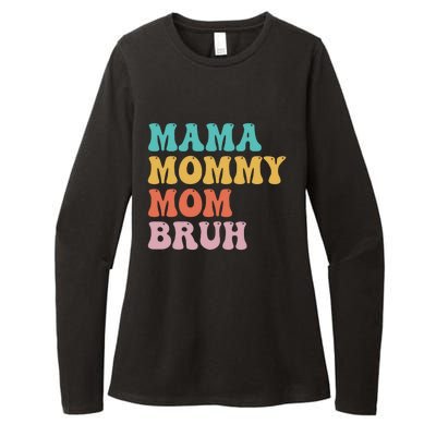 Mama Mommy Mom Bruh Funny Mothers Day For Mom Motherhood Womens CVC Long Sleeve Shirt