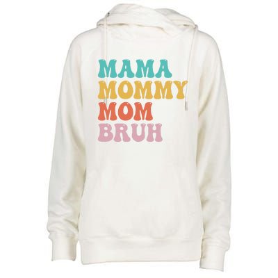 Mama Mommy Mom Bruh Funny Mothers Day For Mom Motherhood Womens Funnel Neck Pullover Hood