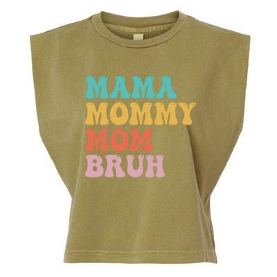 Mama Mommy Mom Bruh Funny Mothers Day For Mom Motherhood Garment-Dyed Women's Muscle Tee