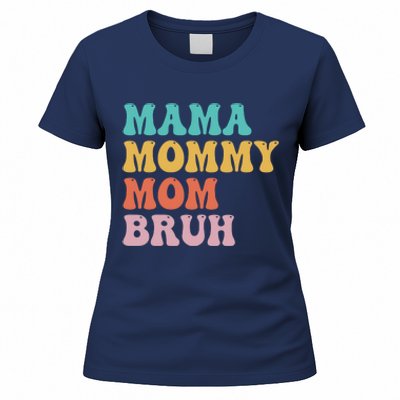 Mama Mommy Mom Bruh Funny Mothers Day For Mom Motherhood Women's T-Shirt