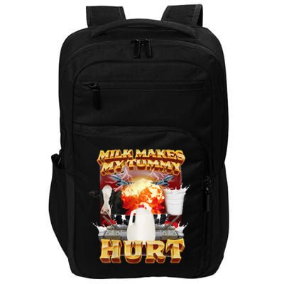 Milk Makes My Tummy Hurt Funny Impact Tech Backpack