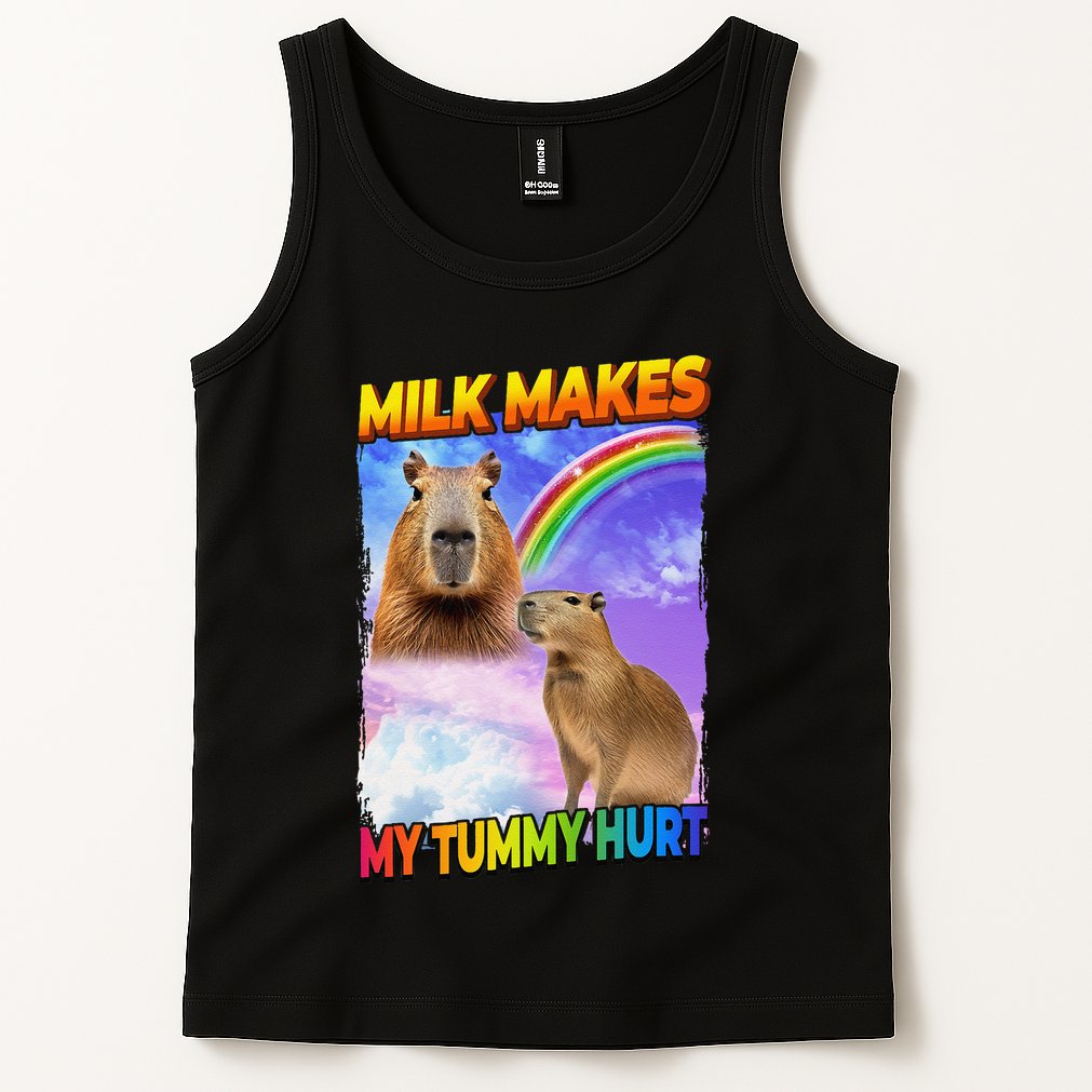 Milk Makes My Tummy Hurt Capybara Meme Culture Tank Top