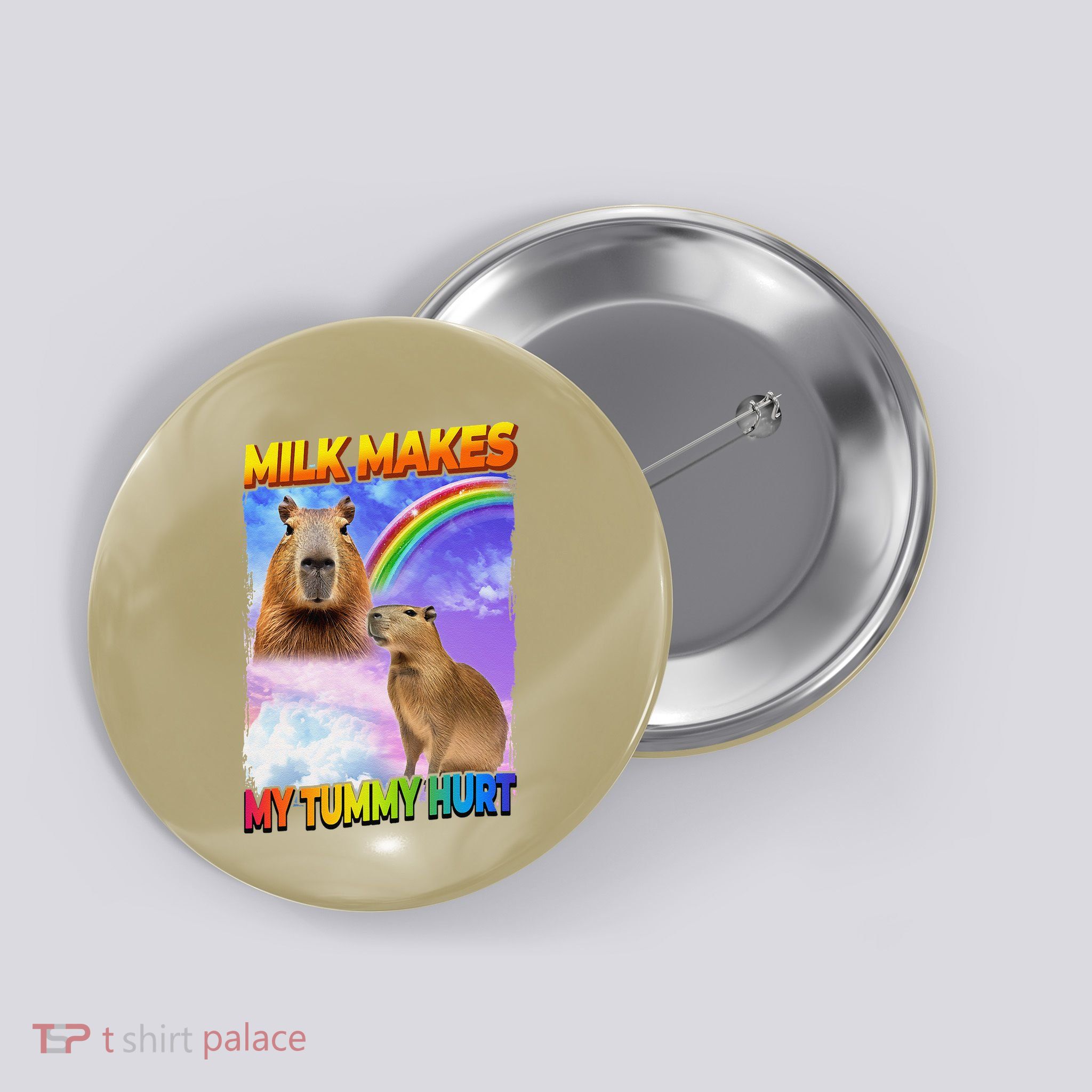 Milk Makes My Tummy Hurt Capybara Meme Culture Button