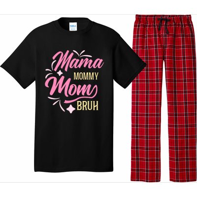 Mama Mommy Mom Bruh T Pajama Set