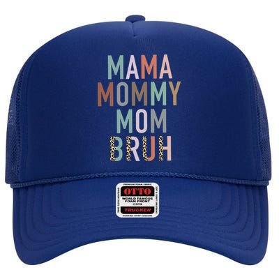 Mama Mommy Mom Bruh Ma Gifts Funny Saying Mom High Crown Mesh Back Trucker Hat