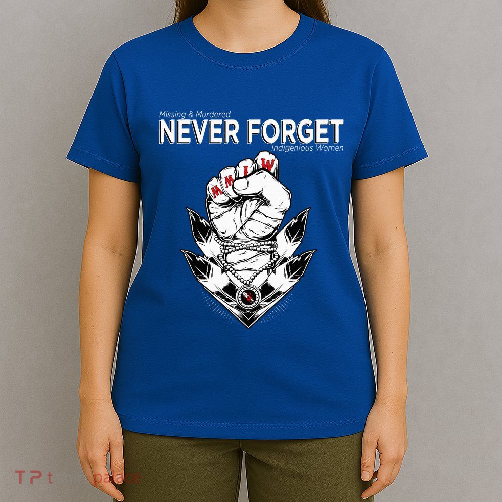 Mmiw Missing & Murdered Indigenous Women Native Clothing T-Shirt