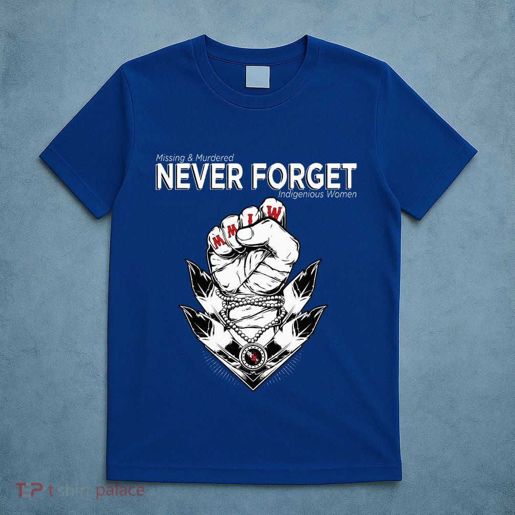 Mmiw Missing & Murdered Indigenous Women Native Clothing T-Shirt