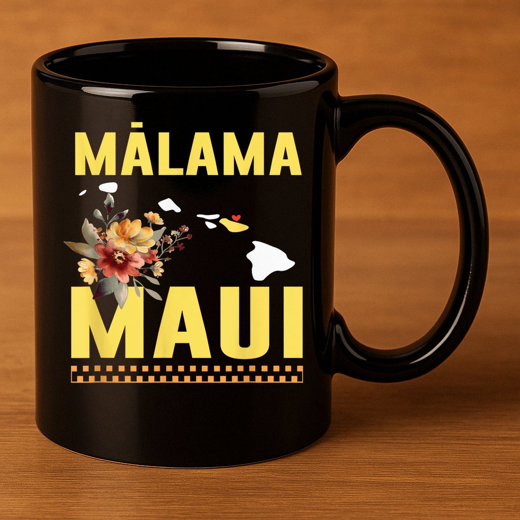 Malama Maui Malama Strong Hawaii 11oz C Handle Ceramic Mug