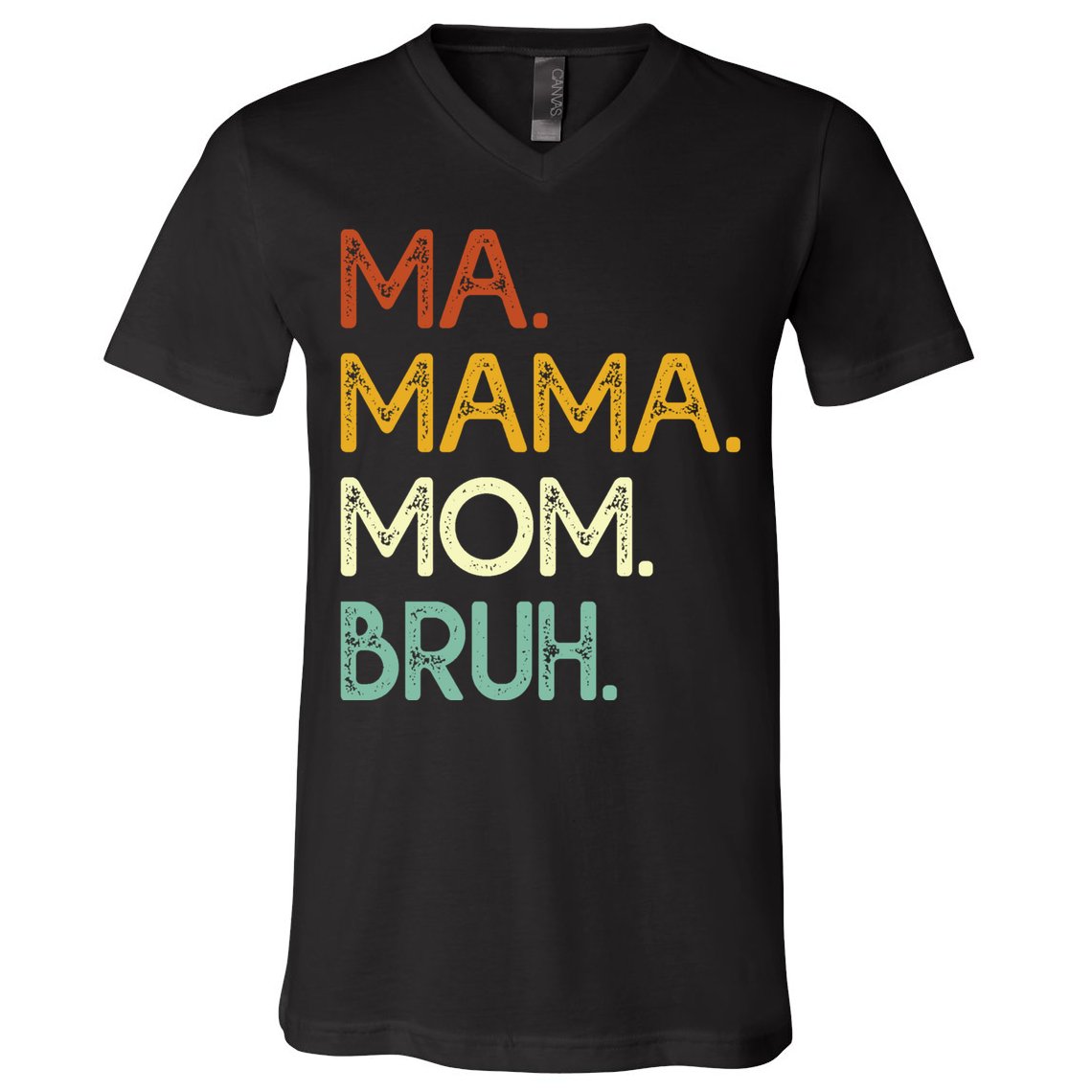 Ma Mama Mom Bruh Vintage Retro V-Neck T-Shirt