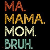 Ma Mama Mom Bruh Vintage Retro Kids T-Shirt
