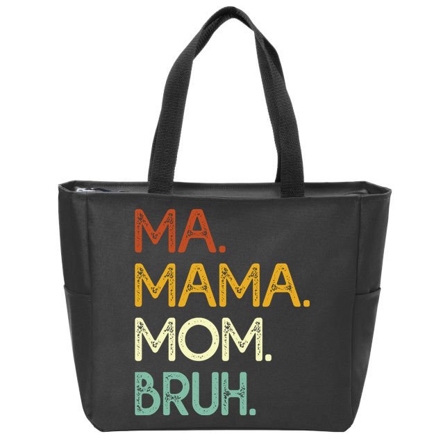 Ma Mama Mom Bruh Vintage Retro Zip Tote Bag