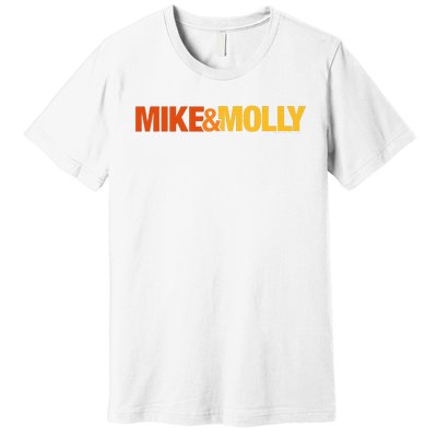 Mike & Molly Premium T-Shirt