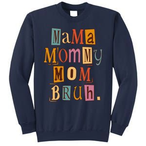 Mama Mommy Mom Bruh Retro Tee For Mother's Day Sweatshirt