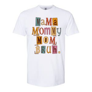 Mama Mommy Mom Bruh Retro Tee For Mother's Day Softstyle CVC T-Shirt