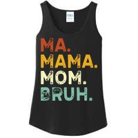 Ma Mama Mom Bruh Vintage Retro Ladies Essential Tank