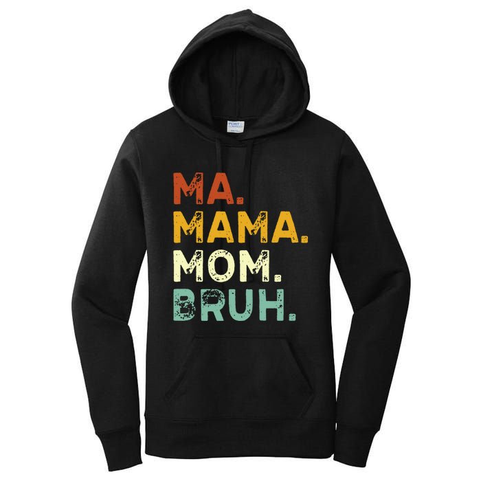 Ma Mama Mom Bruh Vintage Retro Women's Pullover Hoodie