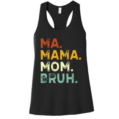 Ma Mama Mom Bruh Vintage Retro Women's Racerback Tank