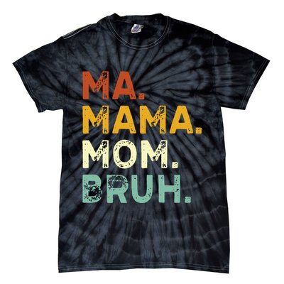 Ma Mama Mom Bruh Vintage Retro Tie-Dye T-Shirt