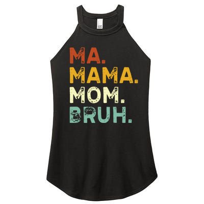 Ma Mama Mom Bruh Vintage Retro Women's Perfect Tri Rocker Tank