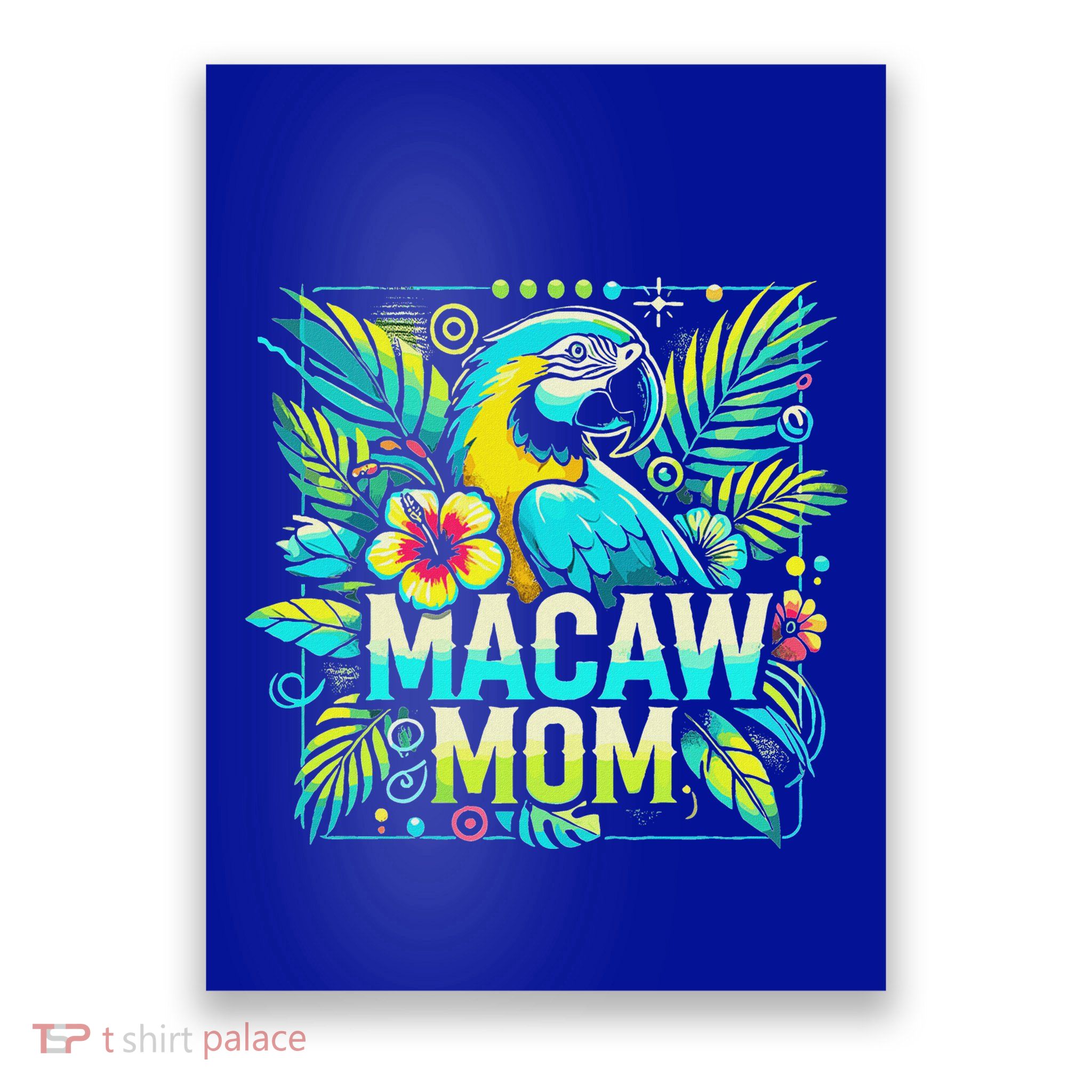 Macaw Mom Poster