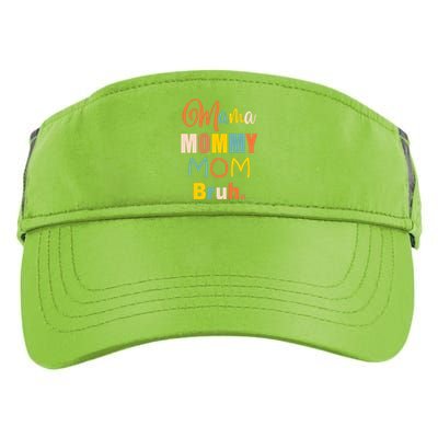 Mama Mommy Mom Bruh. Funny Boy Girl Mom Life Adult Drive Performance Visor