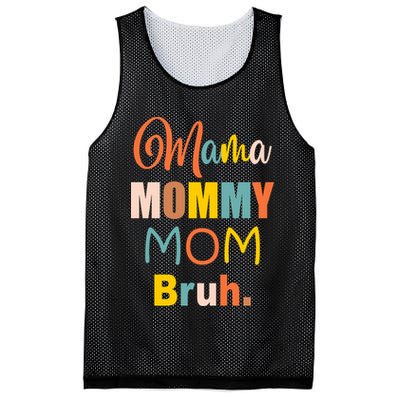 Mama Mommy Mom Bruh. Funny Boy Girl Mom Life Mesh Reversible Basketball Jersey Tank
