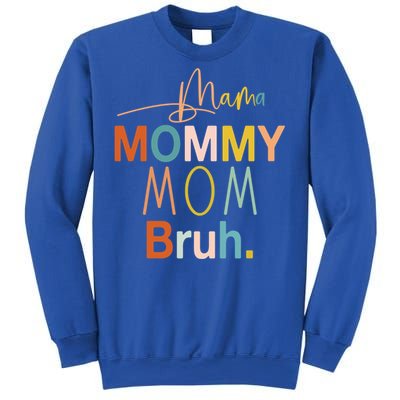 Mama Mommy Mom Bruh Mommy And Me Funny Boy Mom Life Sweatshirt Sweatshirt