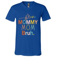 Mama Mommy Mom Bruh Mommy And Me Funny Boy Mom Life Sweatshirt V-Neck T-Shirt