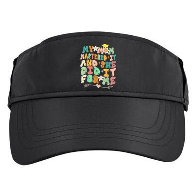 My Mom Mastered It And She Did It For Me Graduation Outfit Adult Drive Performance Visor