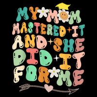 My Mom Mastered It And She Did It For Me Graduation Outfit 16 in Basic Backpack