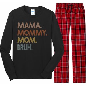 Mama Mommy Mom Bruh Mommy And Me Mom Tee Gift Long Sleeve Pajama Set