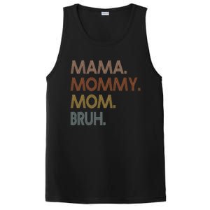 Mama Mommy Mom Bruh Mommy And Me Mom Tee Gift PosiCharge Competitor Tank