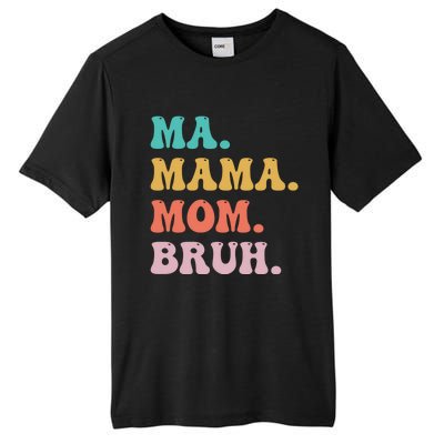 Ma Mama Mom Bruh Vintage Retro Tall Fusion ChromaSoft Performance T-Shirt