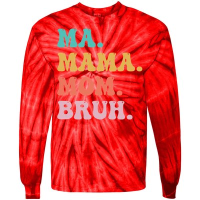 Ma Mama Mom Bruh Vintage Retro Tie-Dye Long Sleeve Shirt