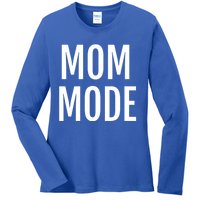 Mom Mode #Mommode Love Cool Gift Ladies Long Sleeve Shirt