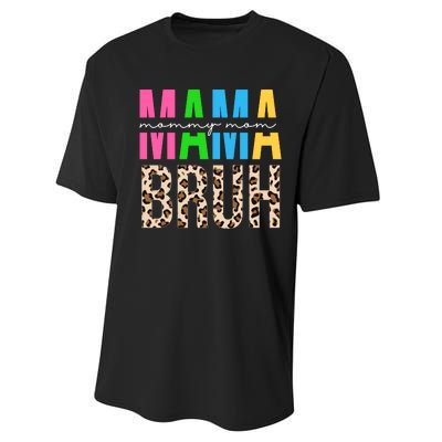 Mama Mommy Mom Bruh Cheetah Print Performance Sprint T-Shirt